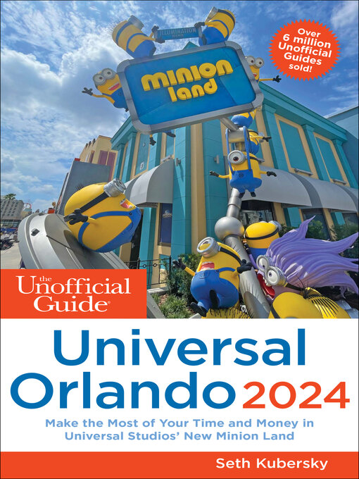 Title details for The Unofficial Guide to Universal Orlando 2024 by Seth Kubersky - Available
